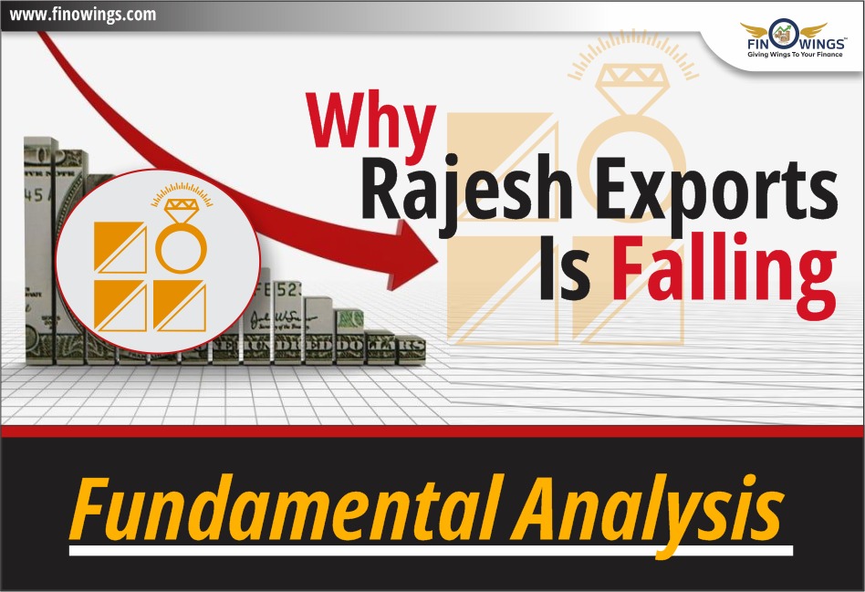 Why Rajesh Exports is Falling | Fundamental Analysis